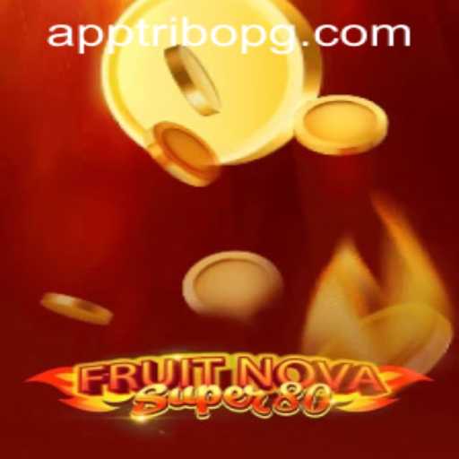Discover the Thrills of Playing FruitNovaSuper80 with tribopg PH Login