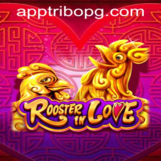 Discover the Thrill of RoosterInLove: A New Gaming Sensation
